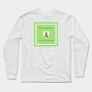 Every Bunny Needs a Hug Long Sleeve T-Shirt